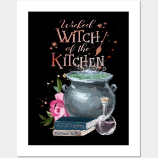 Wicked witch of the kitchen Posters and Art